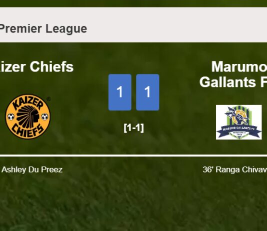 Kaizer Chiefs and Marumo Gallants FC draw 1-1 on Saturday