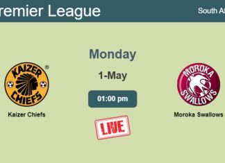 How to watch Kaizer Chiefs vs. Moroka Swallows on live stream and at what time