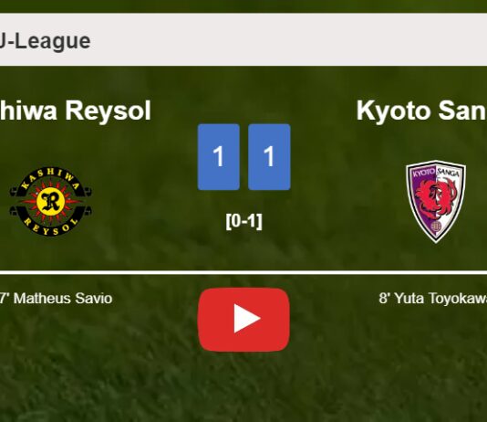 Kashiwa Reysol and Kyoto Sanga draw 1-1 on Saturday. HIGHLIGHTS