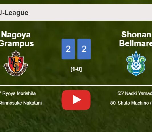 Shonan Bellmare manages to draw 2-2 with Nagoya Grampus after recovering a 0-2 deficit. HIGHLIGHTS