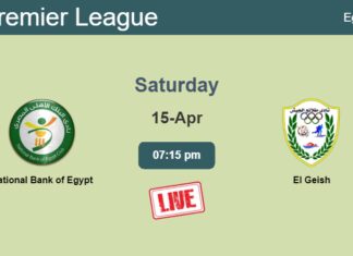 How to watch National Bank of Egypt vs. El Geish on live stream and at what time