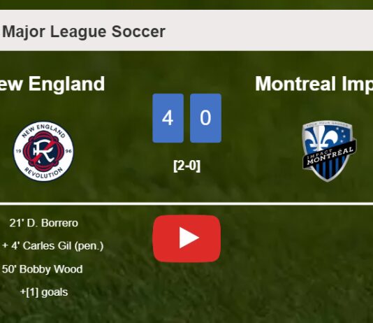 New England crushes Montreal Impact 4-0 with a superb performance. HIGHLIGHTS