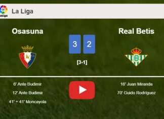 Osasuna overcomes Real Betis 3-2. HIGHLIGHTS