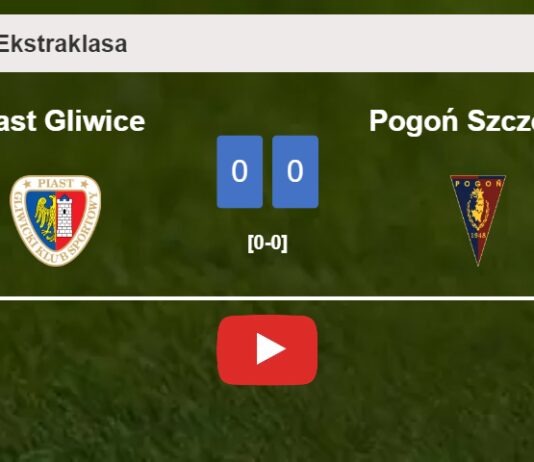 Piast Gliwice draws 0-0 with Pogoń Szczecin on Saturday. HIGHLIGHTS
