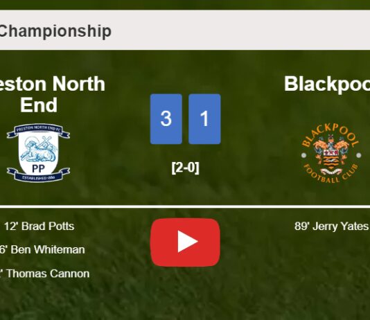 Preston North End defeats Blackpool 3-1. HIGHLIGHTS