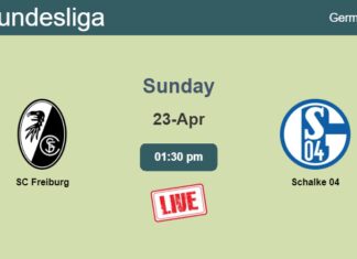 How to watch SC Freiburg vs. Schalke 04 on live stream and at what time