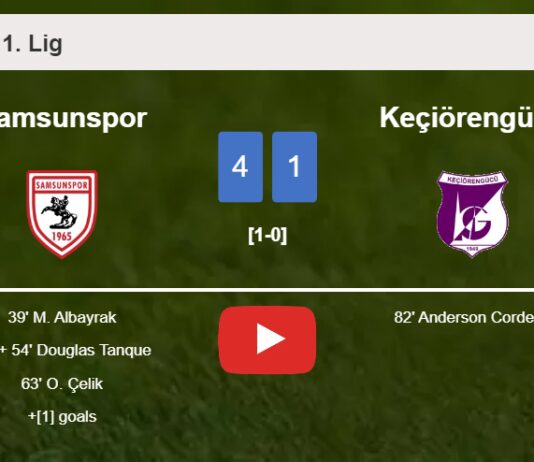 Samsunspor estinguishes Keçiörengücü 4-1 with a superb performance. HIGHLIGHTS