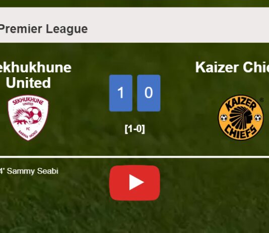 Sekhukhune United defeats Kaizer Chiefs 1-0 with a goal scored by S. Seabi. HIGHLIGHTS