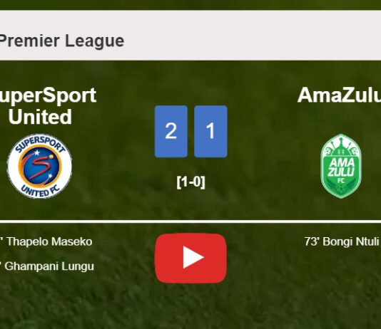 SuperSport United defeats AmaZulu 2-1. HIGHLIGHTS
