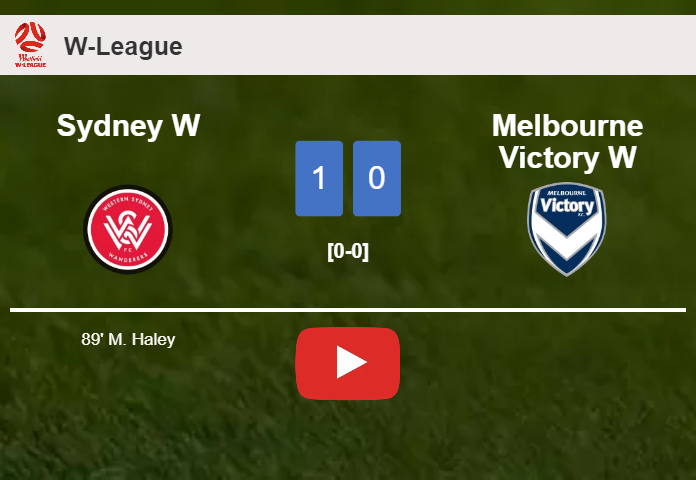 Sydney W tops Melbourne Victory W 1-0 with a late goal scored by M. Haley. HIGHLIGHTS