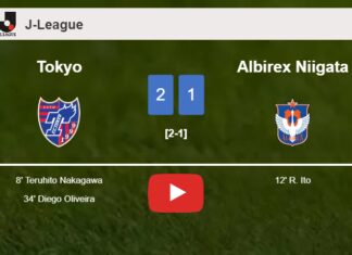 Tokyo overcomes Albirex Niigata 2-1. HIGHLIGHTS