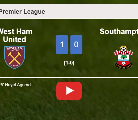 West Ham United beats Southampton 1-0 with a goal scored by N. Aguerd. HIGHLIGHTS