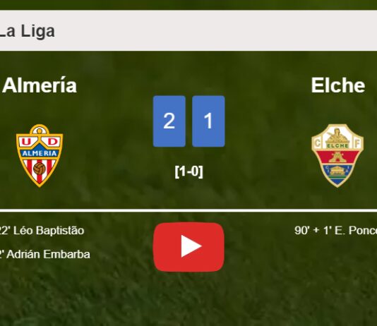Almería steals a 2-1 win against Elche. HIGHLIGHTS
