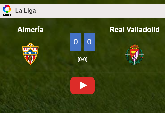 Almería draws 0-0 with Real Valladolid on Sunday. HIGHLIGHTS
