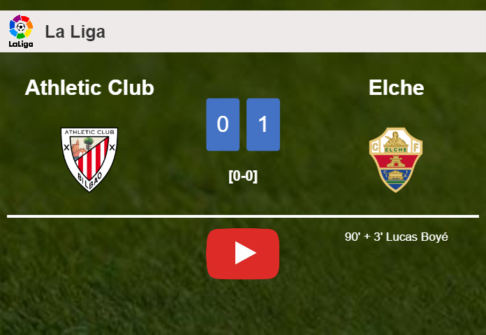 Elche defeats Athletic Club 1-0 with a late goal scored by L. Boyé. HIGHLIGHTS