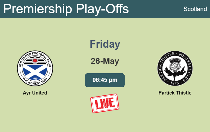 How to watch Ayr United vs. Partick Thistle on live stream and at what time