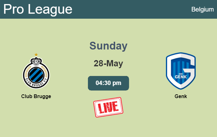 How to watch Club Brugge vs. Genk on live stream and at what time