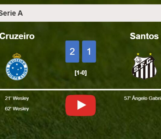 Cruzeiro beats Santos 2-1 with Wesley scoring 2 goals. HIGHLIGHTS
