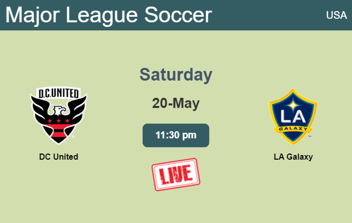 How to watch DC United vs. LA Galaxy on live stream and at what time
