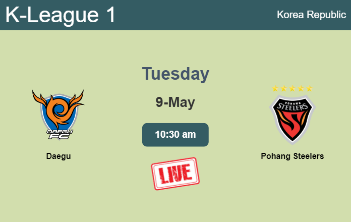 How to watch Daegu vs. Pohang Steelers on live stream and at what time