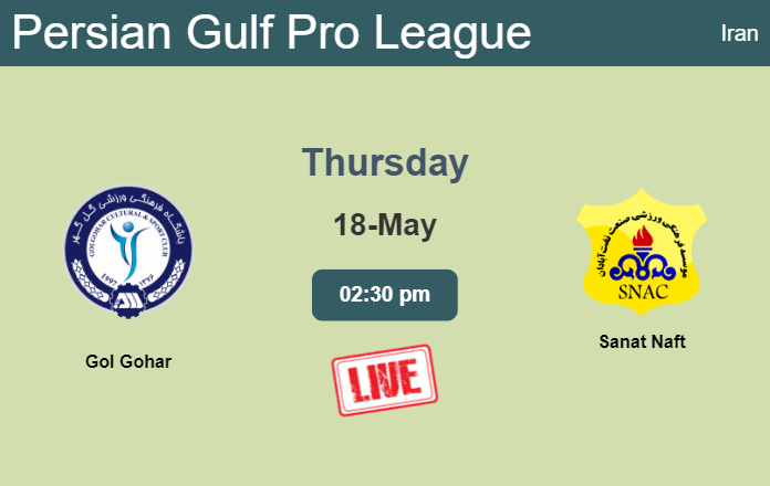 How to watch Gol Gohar vs. Sanat Naft on live stream and at what time