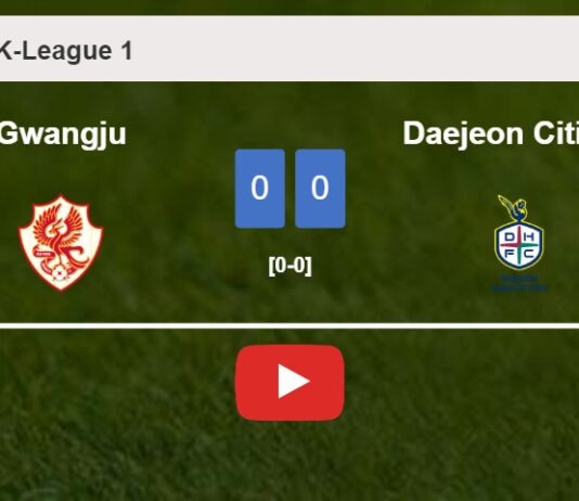 Gwangju draws 0-0 with Daejeon Citizen on Saturday. HIGHLIGHTS