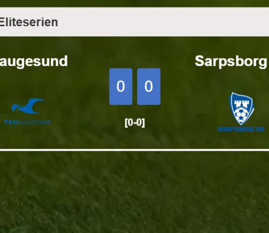 Haugesund draws 0-0 with Sarpsborg 08 on Sunday