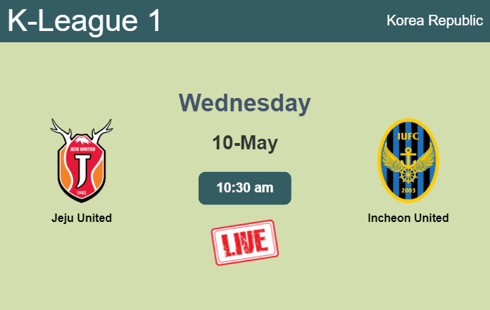 How to watch Jeju United vs. Incheon United on live stream and at what time
