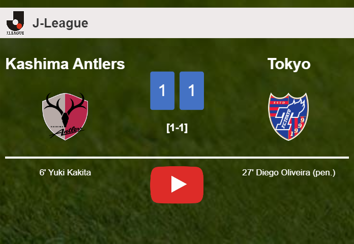 Kashima Antlers and Tokyo draw 1-1 on Saturday. HIGHLIGHTS