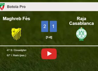 Maghreb Fès beats Raja Casablanca 2-1. HIGHLIGHTS