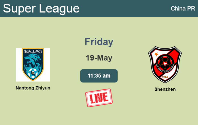 How to watch Nantong Zhiyun vs. Shenzhen on live stream and at what time