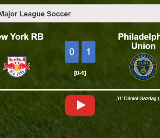 Philadelphia Union prevails over New York RB 1-0 with a goal scored by D. Gazdag. HIGHLIGHTS