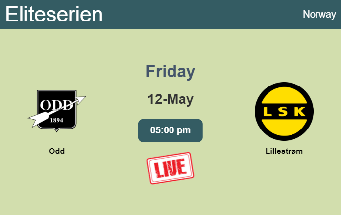 How to watch Odd vs. Lillestrøm on live stream and at what time