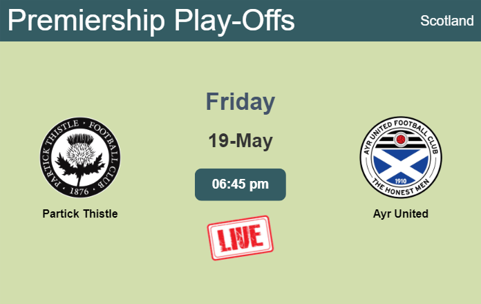 How to watch Partick Thistle vs. Ayr United on live stream and at what time