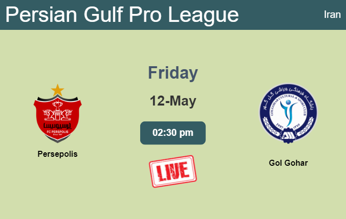 How to watch Persepolis vs. Gol Gohar on live stream and at what time
