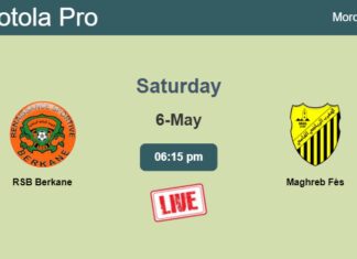How to watch RSB Berkane vs. Maghreb Fès on live stream and at what time