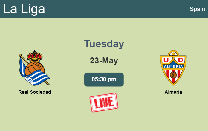 How to watch Real Sociedad vs. Almería on live stream and at what time