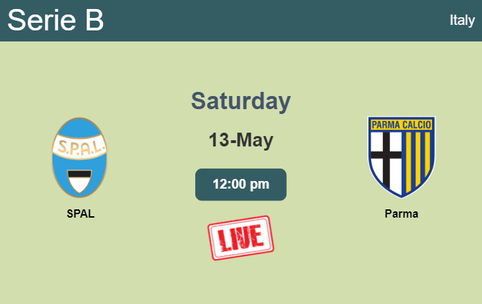 How to watch SPAL vs. Parma on live stream and at what time