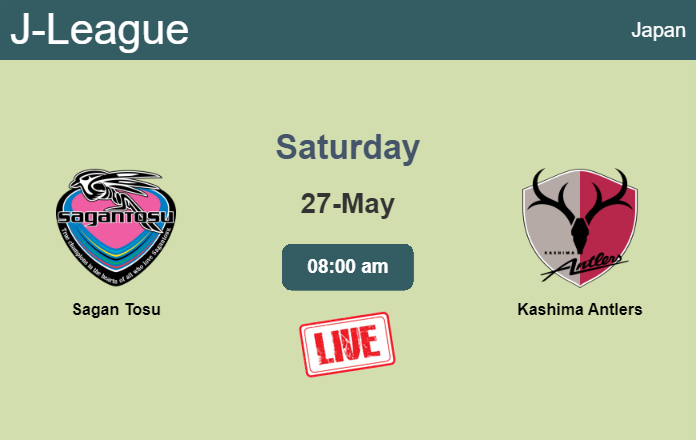 How to watch Sagan Tosu vs. Kashima Antlers on live stream and at what time