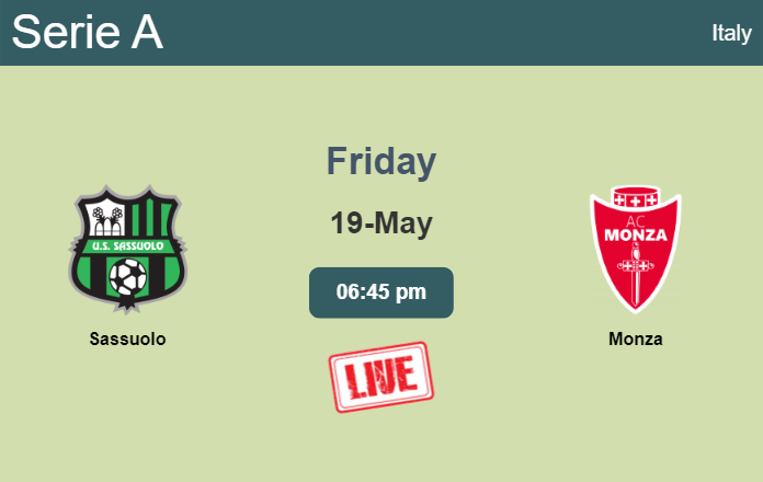 How to watch Sassuolo vs. Monza on live stream and at what time