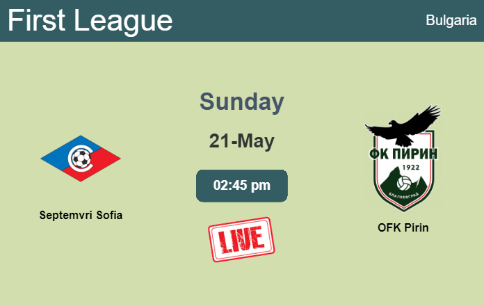 How to watch Septemvri Sofia vs. OFK Pirin on live stream and at what time