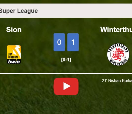 Winterthur conquers Sion 1-0 with a goal scored by N. Burkart. HIGHLIGHTS