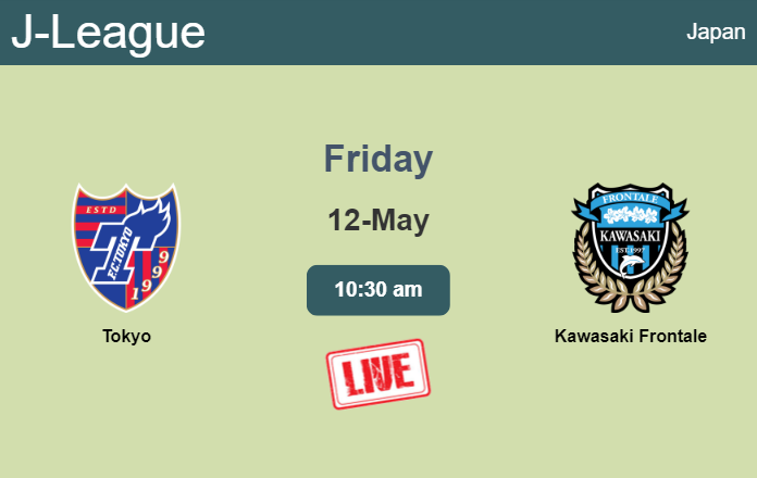 How to watch Tokyo vs. Kawasaki Frontale on live stream and at what time