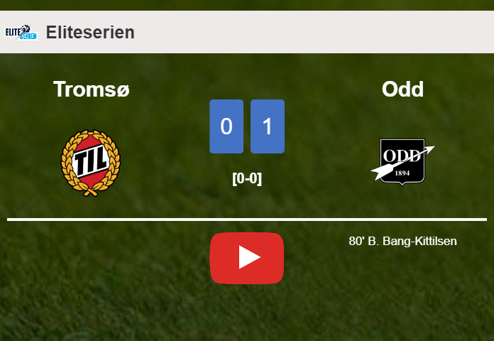 Odd prevails over Tromsø 1-0 with a goal scored by B. Bang-Kittilsen. HIGHLIGHTS