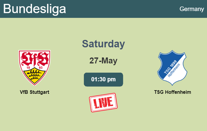 How to watch VfB Stuttgart vs. TSG Hoffenheim on live stream and at what time