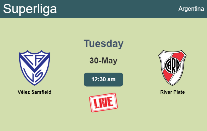 How to watch Vélez Sarsfield vs. River Plate on live stream and at what time
