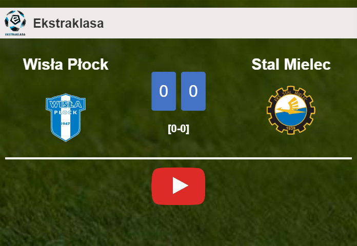 Wisła Płock draws 0-0 with Stal Mielec on Sunday. HIGHLIGHTS