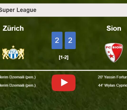 Zürich and Sion draw 2-2 on Sunday. HIGHLIGHTS
