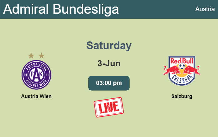 How to watch Austria Wien vs. Salzburg on live stream and at what time