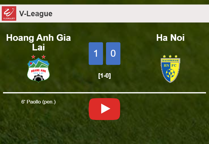 Hoang Anh Gia Lai tops Ha Noi 1-0 with a goal scored by Paollo. HIGHLIGHTS